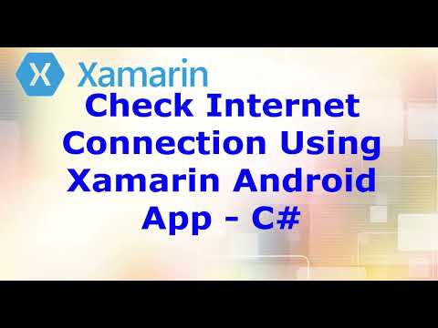 C#: Check Internet Connection Using Xamarin Android App - C# Visual Studio - видео