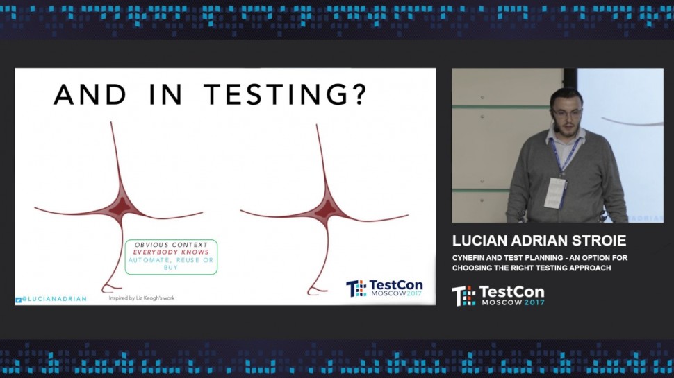 DATA MINER: Lucian Adrian Stroie - Cynefin and Test Planning – an Option for Choosing the Right Test
