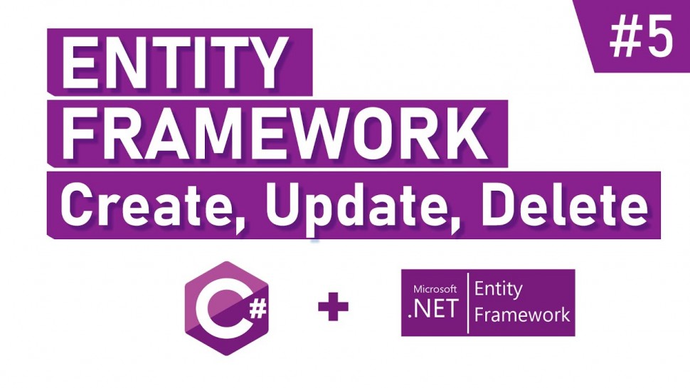 C#: Разработка приложения на Entity Framework | C# | ООП | Часть 5 - видео