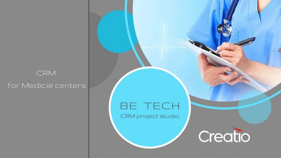 Be Tech: Medicine Creatio - CRM для автоматизации работы медицинской клиники - видео