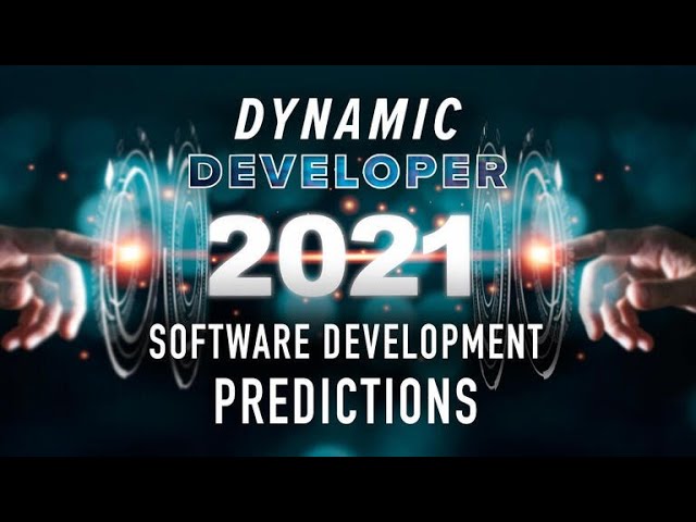 TechRepublic: Software development - 5 predictions for 2021 developers should understand - video