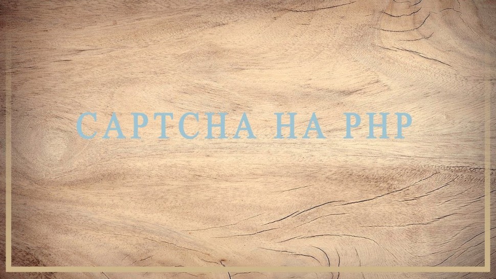 PHP: Как сделать капчу captcha на php - видео