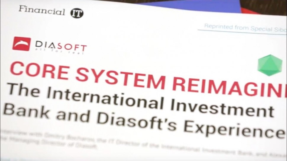 Диасофт: Core System Reimagining: The International Investment Bank and Diasoft's Experience