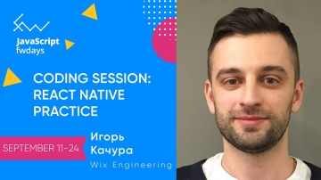 PHP: "Coding session: React Native Practice" Игорь Качура - видео
