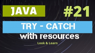 J: Выпуск 21. try-catch с ресурсами в Java - видео