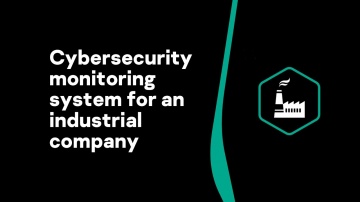 АСУ ТП: Experience the creation of a cybersecurity monitoring system for an industrial company - вид