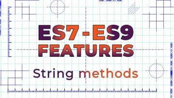 J: ES7-ES9 Features #8 Методы строк (String methods) - видео