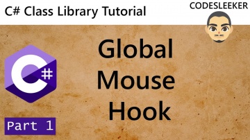 C#: C# Class Library Tutorial - Create Global Mouse Hook DLL - part 1 - видео