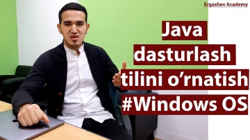 Java: Java dasturlash tilini "Windows" operatsion tizimiga o'rnatish | Ergashev Academy - видео