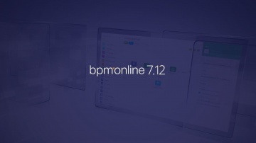 Террасофт: Презентация новой версии bpm'online 7.12